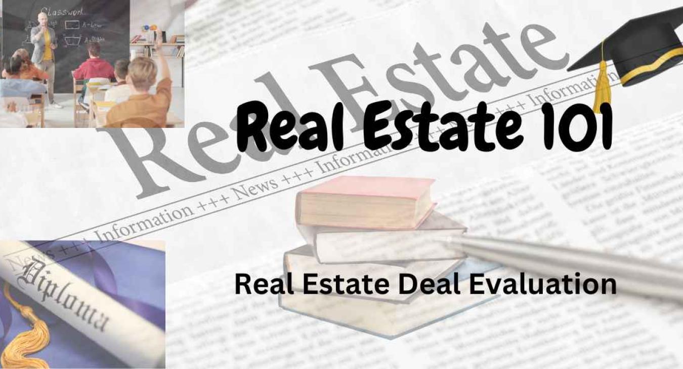 Real Estate Deal Evaluation