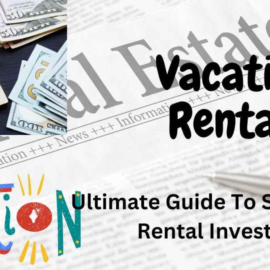 Investing in short term vacation rentals
