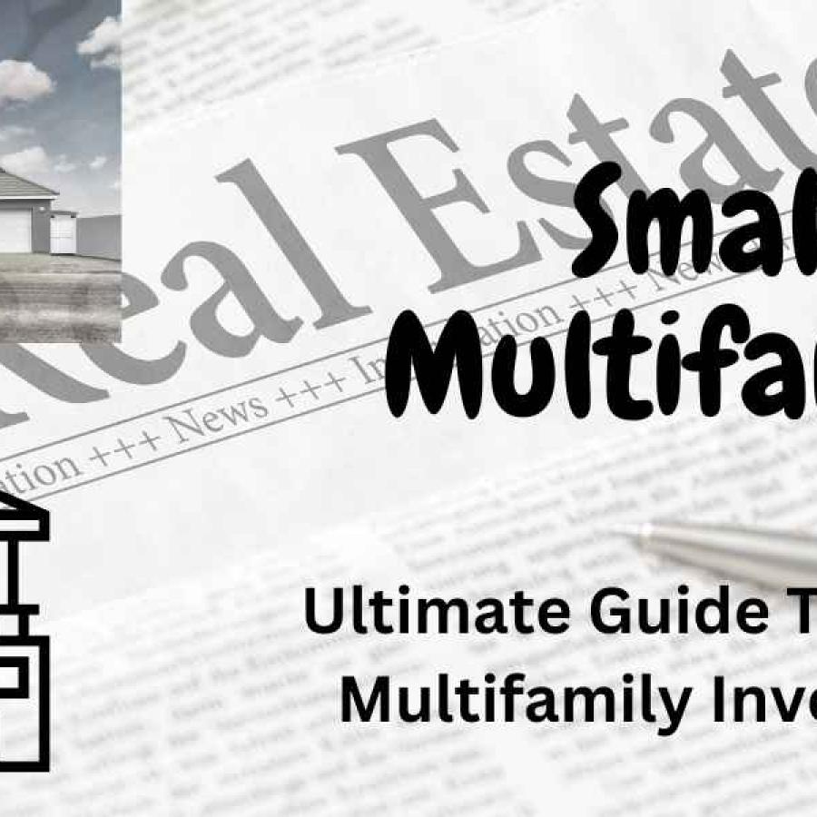 Small Multifamily Investing