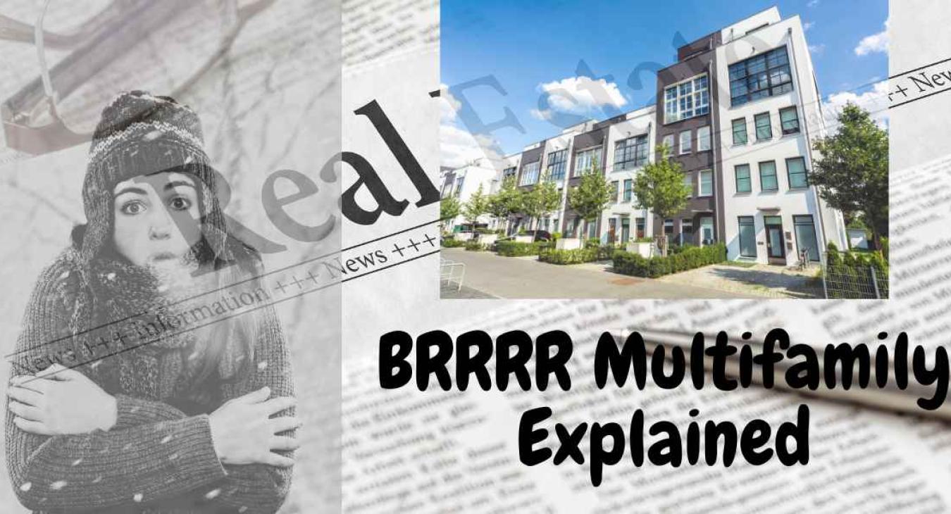 Brrrr multifamily explained