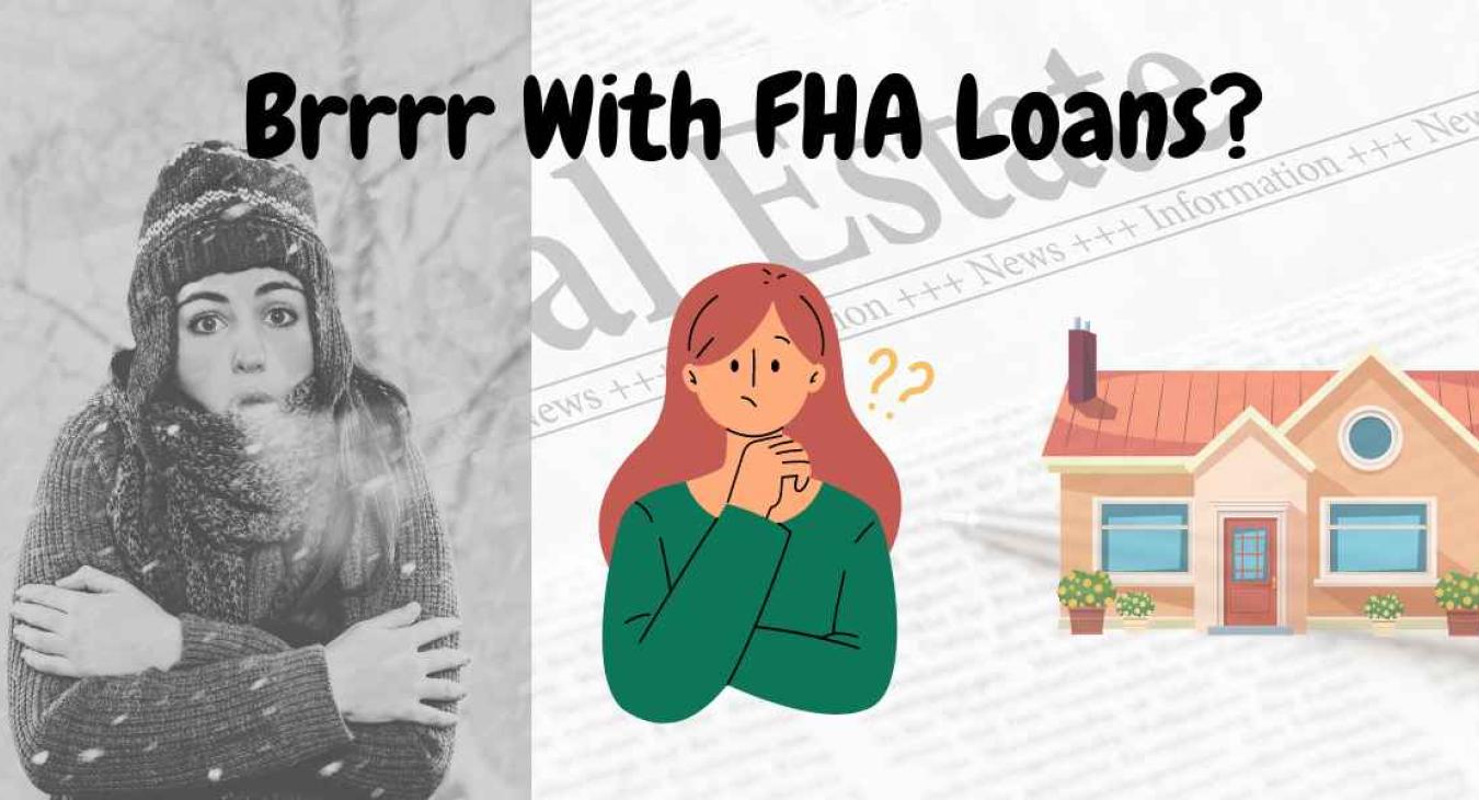 Can you Brrrr with FHA loans?