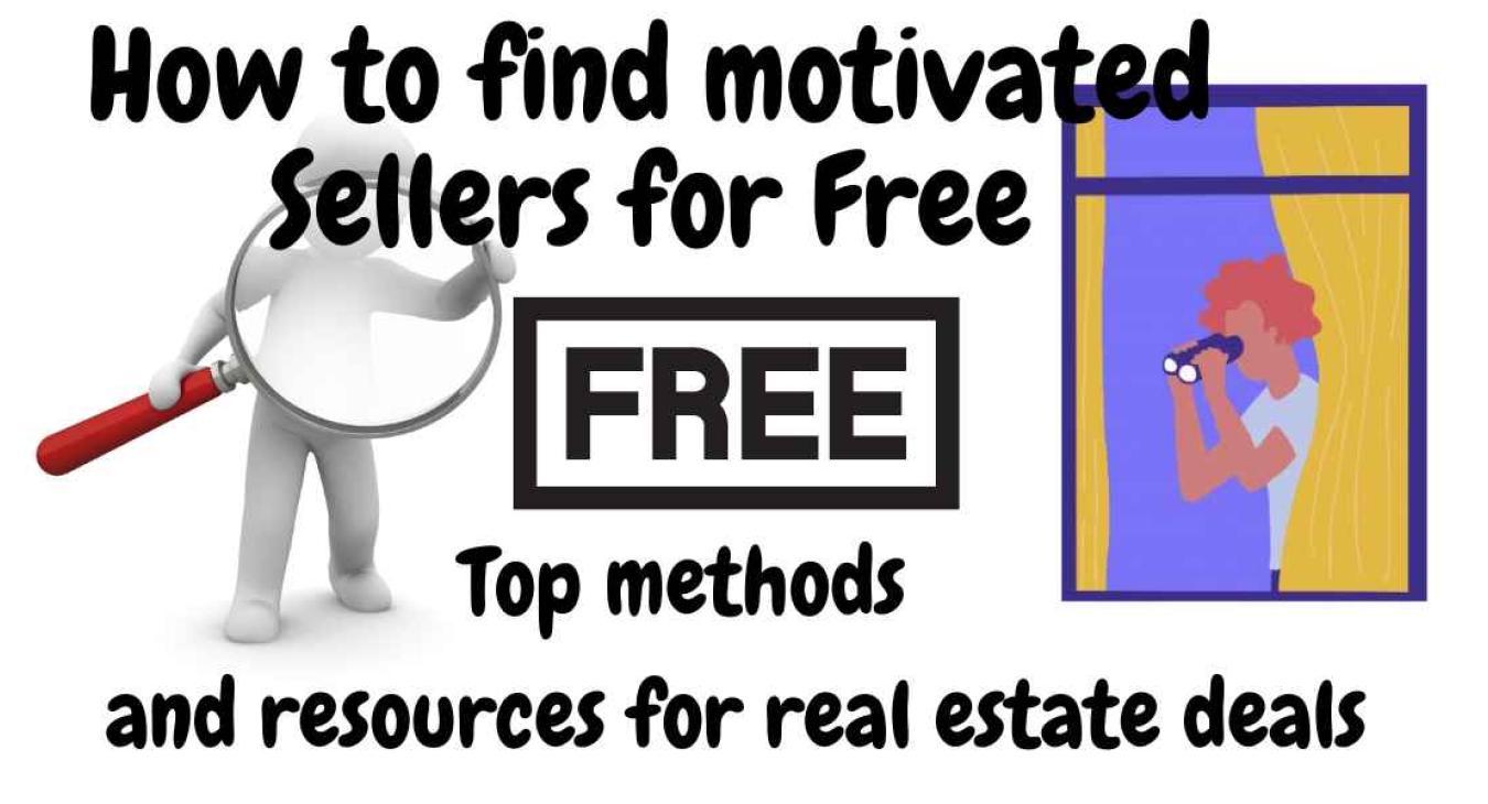 Free ways to find motivated sellers