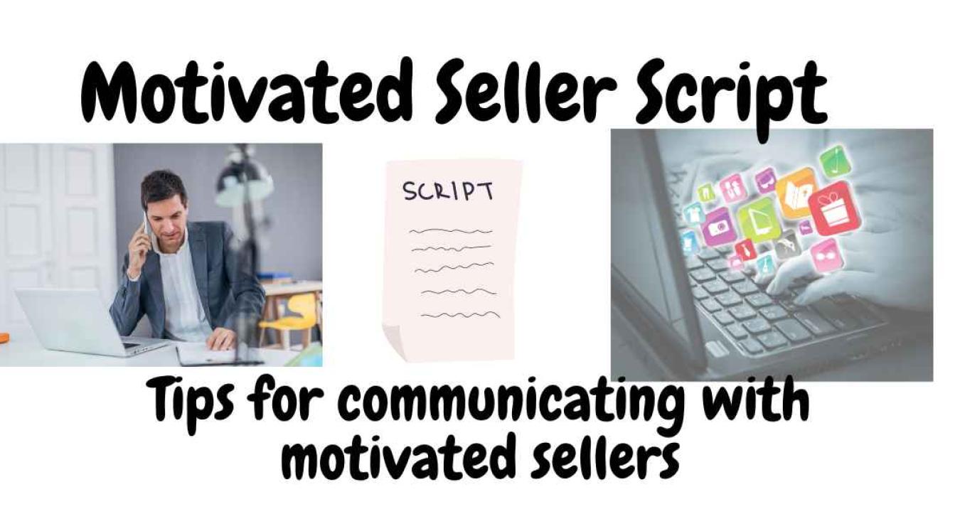 Motivated Seller Script
