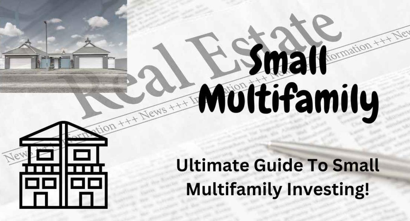 Small Multifamily Investing