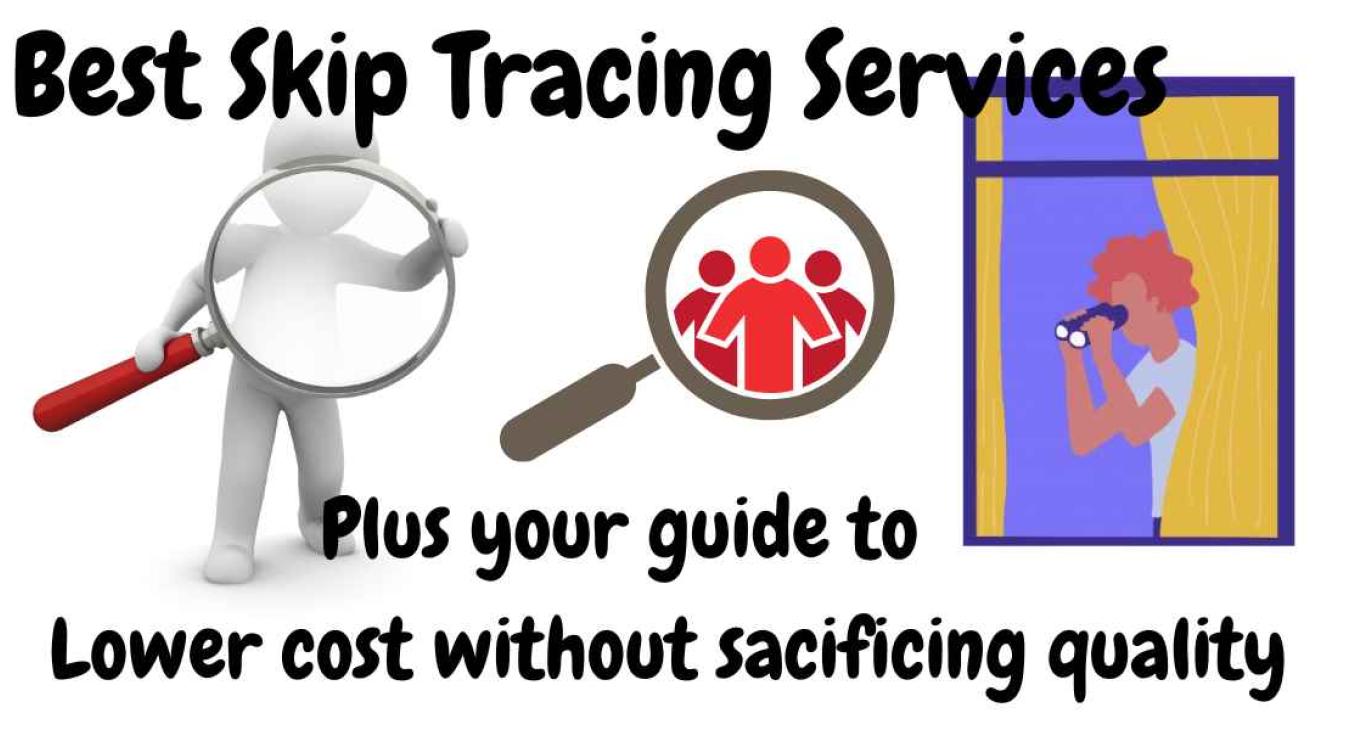 Best Skip Trace Services and Tools for Real Estate