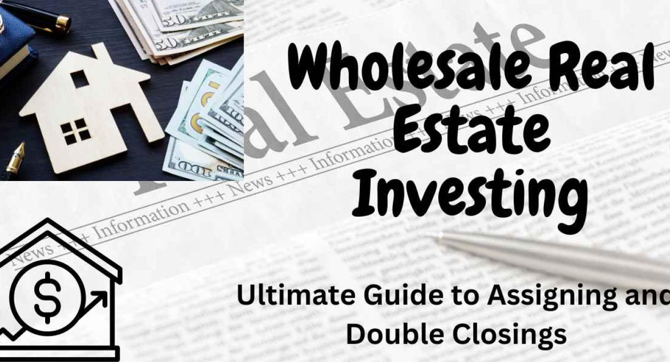 Wholesale Real Estate Investing