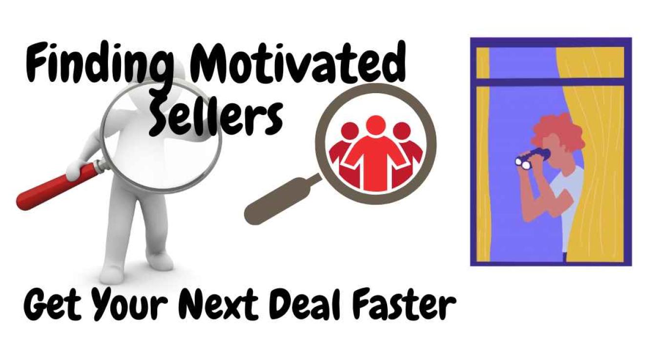Finding Motivated Sellers