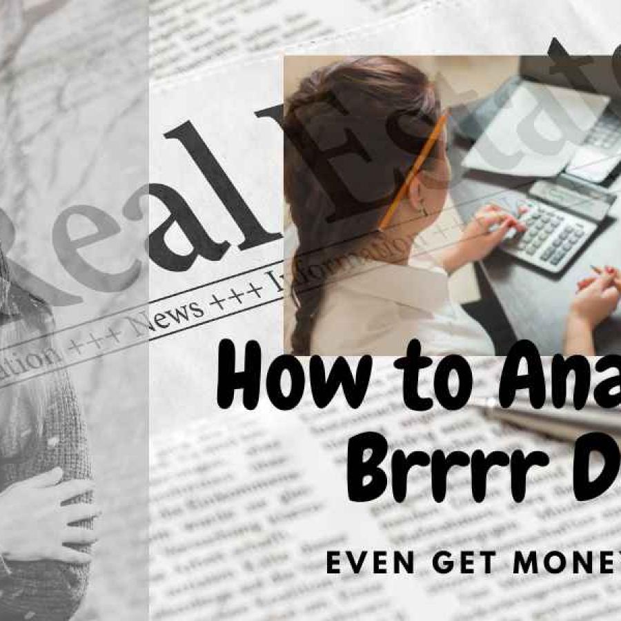 How to Analyze a Brrrr Deal
